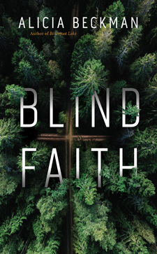 Alicia Beckman's BLIND FAITH